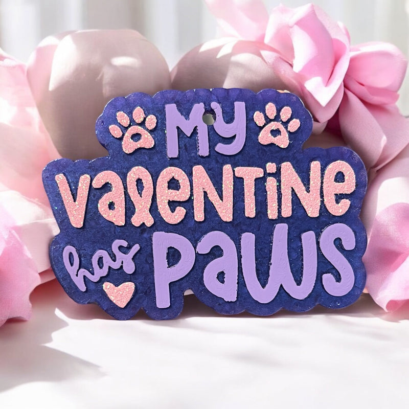 My Valentine Has Paws Freshie