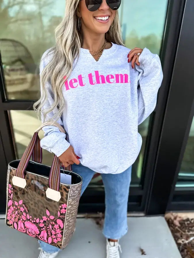 Let Them Sweatshirt