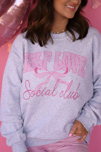 Self Love Social Club Sweatshirt