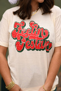 *SALE* Feelin’ Festive Tee